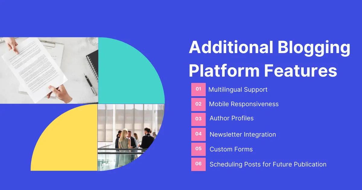 Additional blogging platform features